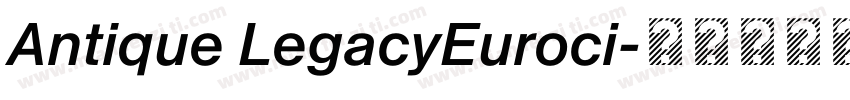 Antique LegacyEuroci字体转换